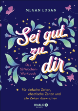 Sei gut zu dir