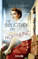 Buchcover von Die Bibliothek der Hoffnung: Roman von Kate Thompson