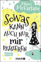 Buchcover von Sowas kann auch nur mir passieren: Roman von Maria Sophie Hochsieder-Belschner