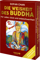 Die Weisheit des Buddha für Liebe, Glück und Unbeschwertheit