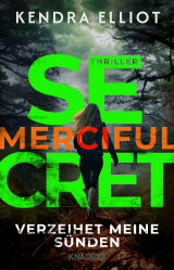 Buchcover von Merciful Secret - Verzeihet meine Sünden von Kendra Elliot