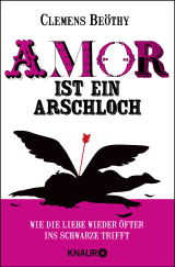 Amor ist ein Arschloch