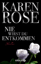 Buchcover von Nie wirst du entkommen von Karen Rose
