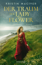 Buchcover von Der Traum der Lady Flower von Kristin MacIver