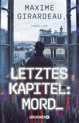 Buchcover von Letztes Kapitel: Mord: Thriller von Maxime Girardeau