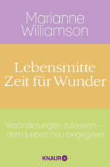 Lebensmitte - Zeit für Wunder