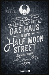 Buchcover von Das Haus in der Half Moon Street von Alex Reeve