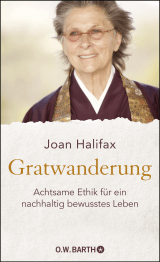 Buchcover von Gratwanderung: Achtsame Ethik für ein nachhaltig bewusstes Leben von Joan Halifax