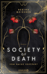 Society of Death. Von Rache verführt