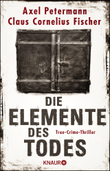 Buchcover von Die Elemente des Todes von Axel Petermann, Claus Cornelius Fischer