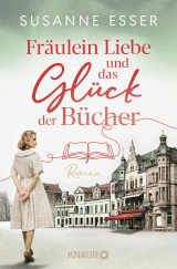 Buchcover von Fräulein Liebe und das Glück der Bücher von Susanne Esser