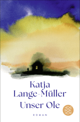 Buchcover von Unser Ole: Roman von Katja Lange-Müller