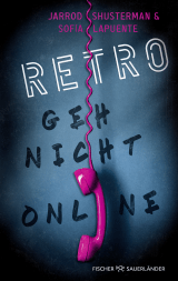 Buchcover von RETRO – Geh nicht online von Jarrod Shusterman