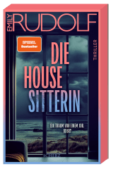 Die Housesitterin – Ein Traum von einem Job. Oder?