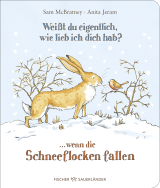 Weißt du eigentlich, wie lieb ich dich hab? ... wenn die Schneeflocken fallen