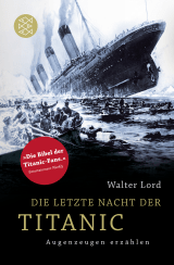 Buchcover von Die letzte Nacht der Titanic: Augenzeugen erzählen von Walter Lord