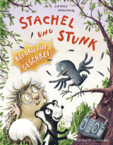 Buchcover von Stachel und Stunk: Bei drei gibt's Geschrei von Ulrike König