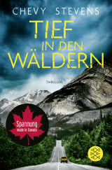 Buchcover von Tief in den Wäldern von Chevy Stevens