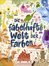 Buchcover von Die fabelhafte Welt der Farben von Ola Woldańska-Płocińska