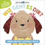Buchcover von Glücksfisch: Wie geht es dir? Mein erstes Gefühle-Buch: Gefühle erkennen, verstehen, benennen von Julia Seal