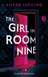 Buchcover von The Girl in Room Nine von Aileen Iaccino