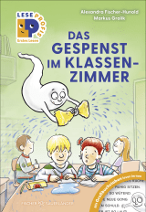 Buchcover von Leseprofis – Großbuchstaben: Das Gespenst im Klassenzimmer, Erstes Lesen von Markus Grolik