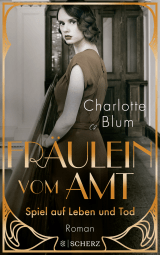 Buchcover von Fräulein vom Amt – Spiel auf Leben und Tod: Roman von Charlotte Blum