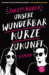 Buchcover von Unsere wunderbar kurze Zukunft: Roman von Jarett Kobek