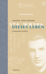 Buchcover von Dieses Leben: Gesammelte Gedichte von Felix Philipp Ingold
