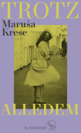 Buchcover von Trotz alledem von Maruša Krese