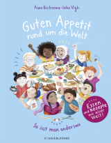 Buchcover von Guten Appetit rund um die Welt: So isst man anderswo  von Anne Kostrzewa