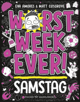Buchcover von Worst Week Ever  – Samstag von Matt Cosgrove, Eva Amores