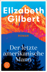 Buchcover von Der letzte amerikanische Mann: Roman von Susanne Goga-Klinkenberg