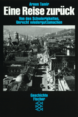 Buchcover von Eine Reise zurück: Von der Schwierigkeit, Unrecht wiedergutzumachen von Arnon Tamir