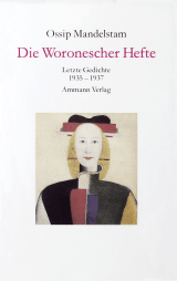 Buchcover von Die Woronescher Hefte von Ossip Mandelstam