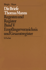 Buchcover von Empfängerverzeichnis und Gesamtregister von Thomas Mann