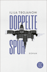 Buchcover von Doppelte Spur: Roman von Ilija Trojanow
