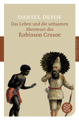 Buchcover von Das Leben und die seltsamen Abenteuer des Robinson Crusoe: Roman von Daniel Defoe