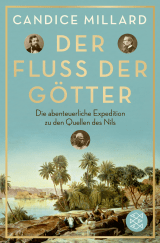 Buchcover von Der Fluss der Götter: Die abenteuerliche Expedition zu den Quellen des Nils von Irmengard Gabler