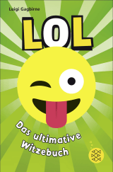 Buchcover von LOL – Das ultimative Witzebuch von Luigi Gagbirne