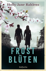 Buchcover von Frostblüten von Holly-Jane Rahlens