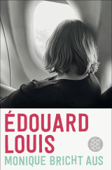 Buchcover von Monique bricht aus von Édouard Louis