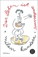 Das Leben ist anderswo