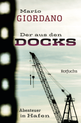 Der aus den Docks