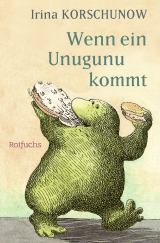 Wenn ein Unugunu kommt