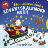 Glücksfisch: Mein allerschönstes Adventskalenderbuch