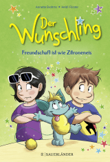 Der Wunschling – Freundschaft ist wie Zitroneneis