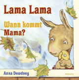 Lama Lama Wann kommt Mama?