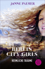 Berlin City Girls – Heimliche Träume
