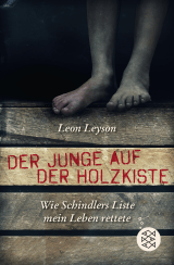 Buchcover von Der Junge auf der Holzkiste: Wie Schindlers Liste mein Leben rettete von Leon Leyson